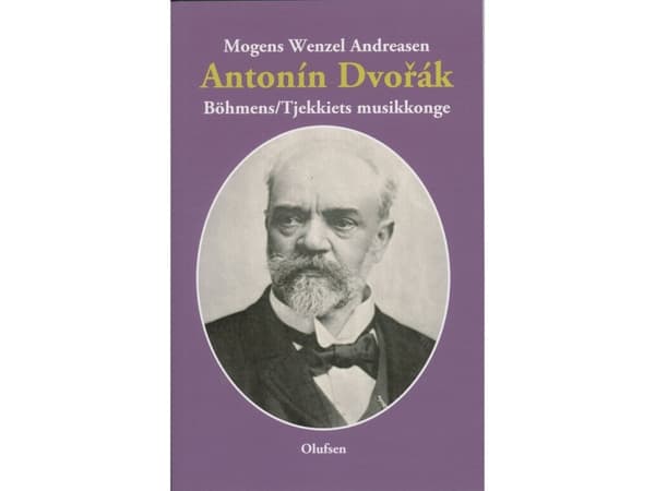 Antonín Dvořák | Mogens Wenzel Andreasen