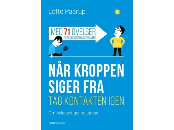 Når kroppen siger fra | Lotte Paarup