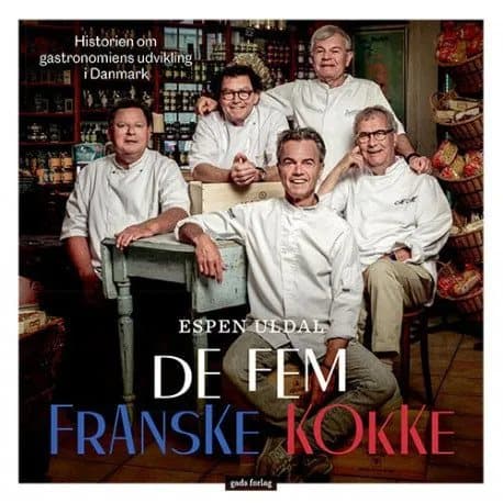 De fem franske kokke | Espen Uldal