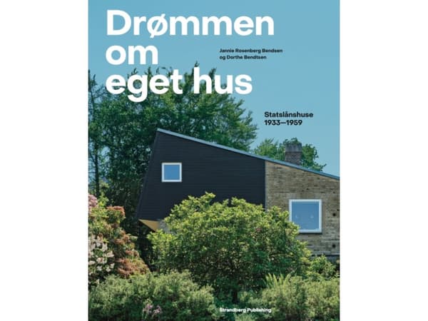 Drømmen om eget hus | Jannie Rosenberg Bendsen;Dorthe Bendtsen