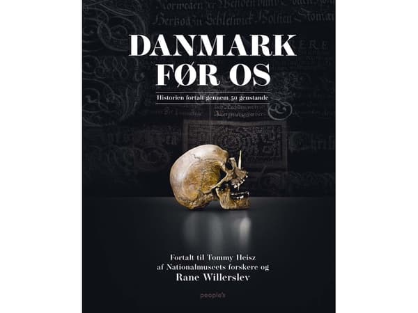 Danmark før os | Tommy Heisz, Rane Willerslev og Nationalmuseets forskere | Språk: Dansk