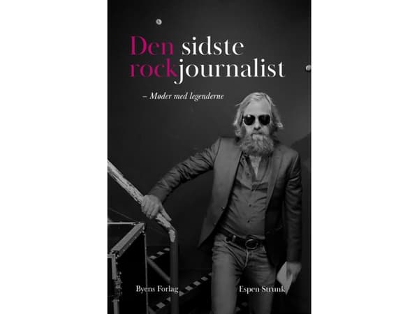 Den sidste rockjournalist | Espen Strunk