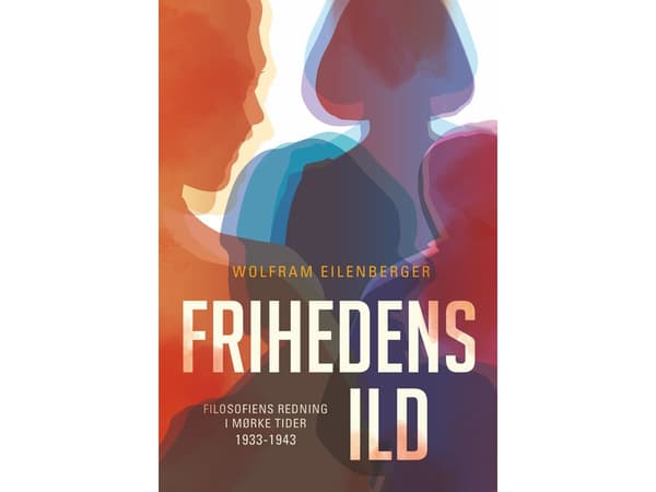 Frihedens ild | Wolfram Eilenberger