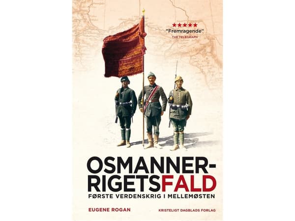 Osmannerrigets fald, 2. udgave | Eugene Rogan