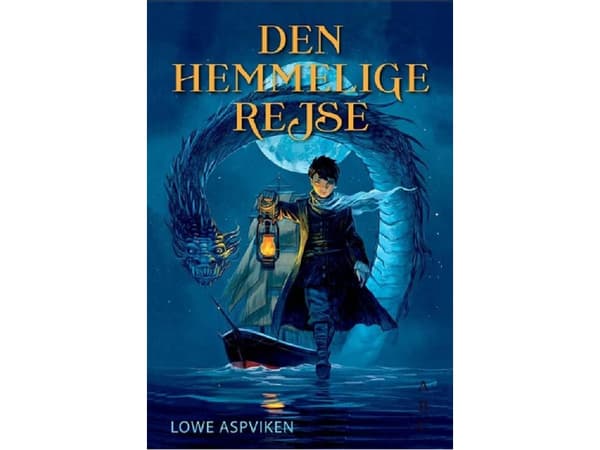 Den hemmelige rejse | Lowe Aspviken