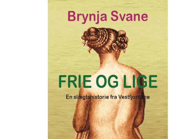 Fri och jämlik | Brynja Svane | Språk: Danska