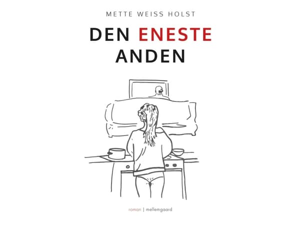Den enda andra | Mette Weiss Holst | Språk: Danska