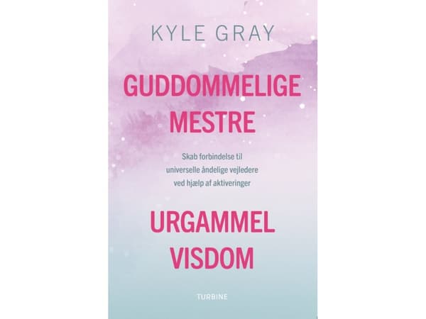 Guddommelige mestre, urgammel visdom | Kyle Gray