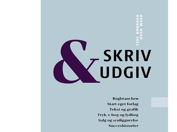 Skriv och publicera | Antologi (25 bidragsgivare) | Språk: Danska