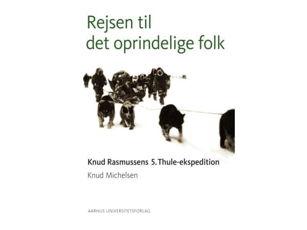 Rejsen til det oprindelige folk | Knud Michelsen