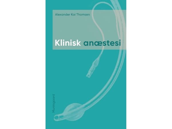 Klinisk anæstesi | Alexander Kai Thomsen