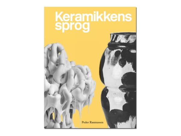 Keramikens språk - av Rasmussen Peder - Bok (inbunden) | Språk: Danska