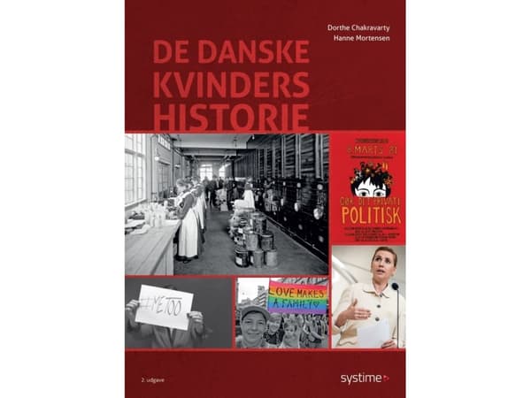 De danske kvinders historie | Hanne Mortensen, Dorthe Chakravarty