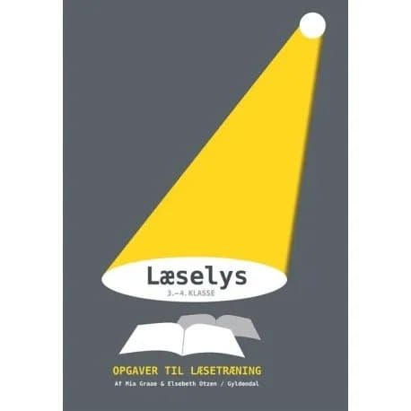Läslampor - övningar för lästräning 3-4:e klass | Elsebeth Otzen;Mia Graae | Språk: Danska