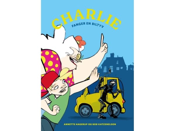 Charlie fanger en biltyv | Annette Hagerup