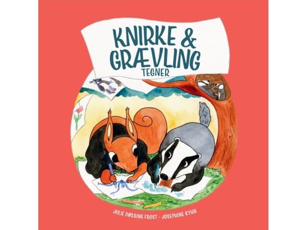Knirke & Grævling tegner | Julie Døssing Frost