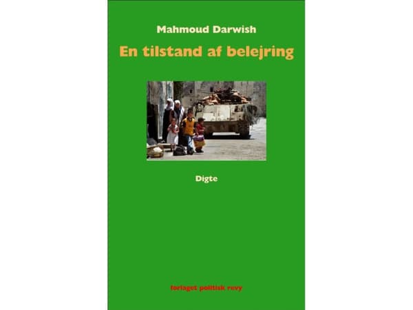 En tilstand af belejring | Mahmoud Darwish | Språk: Dansk