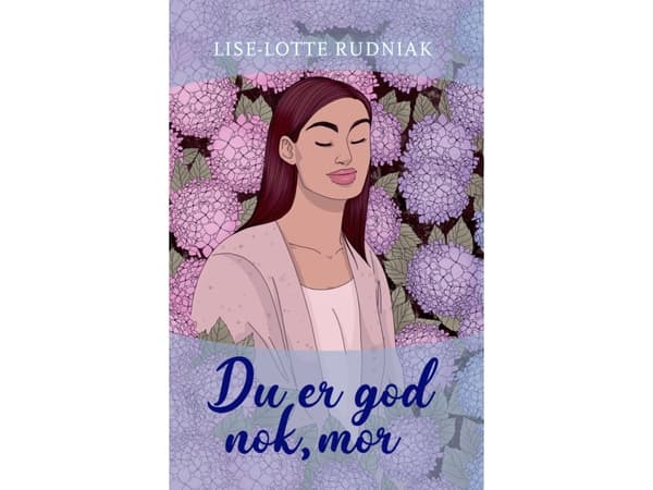 Du er god nok, mor | Lise-Lotte Rudniak