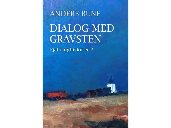 Dialog med gravsten | Anders Bune | Språk: Danska