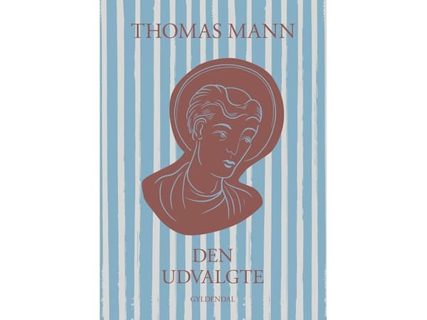 Den Udvalgte | Thomas Mann | Språk: Danska