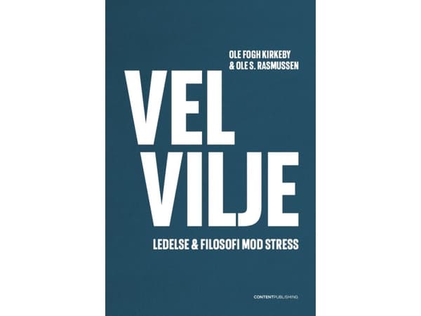 Velvilje | Ole Fogh Kirkeby og Ole S. Rasmussen