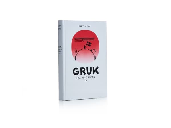 Gruk fra alle årene IV (300 Gruk) | Piet Hein | Språk: Danska
