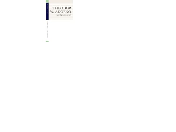 Egentlighedens jargon | Theodor W. Adorno | Språk: Dansk