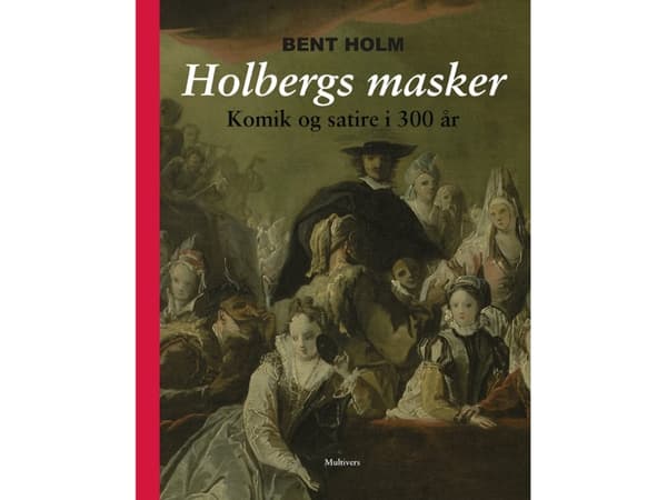 Holbergs masker | Bent Holm | Språk: Danska