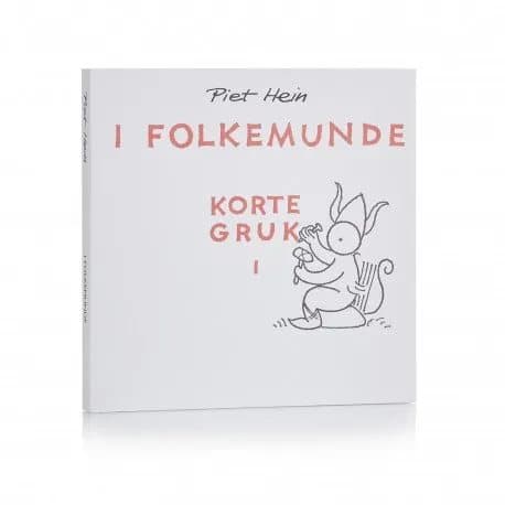 I Folkemunde. Korte gruk I (håndskrift/tegning - 53 Gruk) | Piet Hein