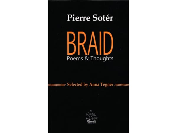BRAID Poems & Thoughts | Pierre Sotér
