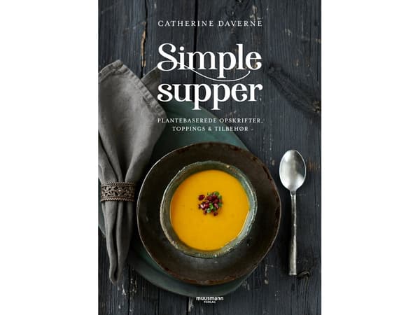 Simple supper | Catherine Daverne | Språk: Dansk