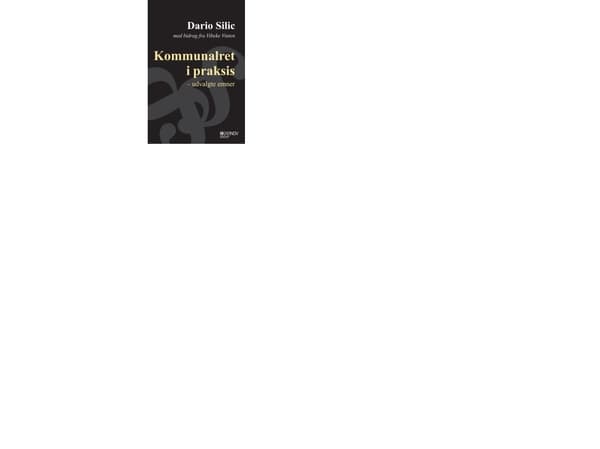 Kommunalret i praksis | Dario Silic; Vibeke Vinten