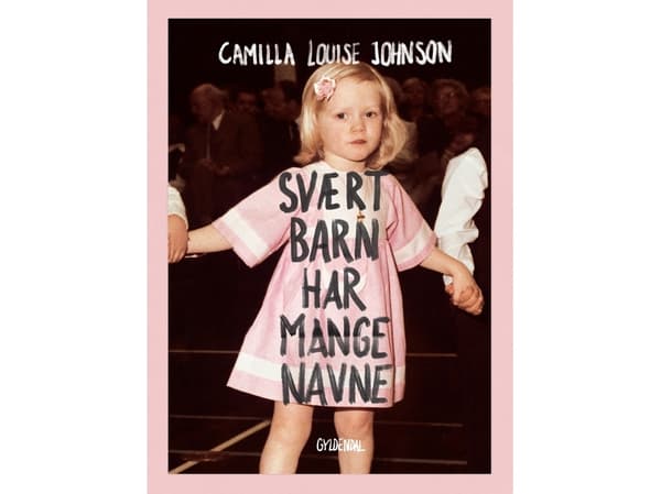 Svært barn har mange navne | Camilla Johnson | Kieli: Tanska
