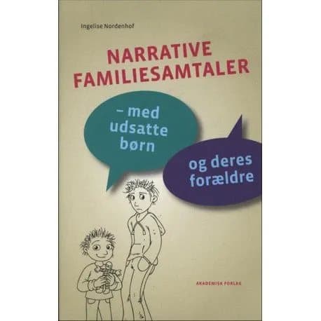 Narrative familiesamtaler | Ingelise Nordenhof