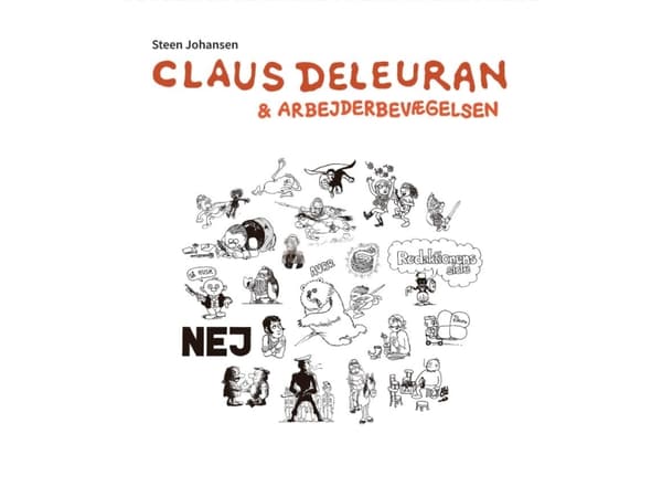Claus Deleuran och arbetarrörelsen | Steen Johansen | Språk: Danska