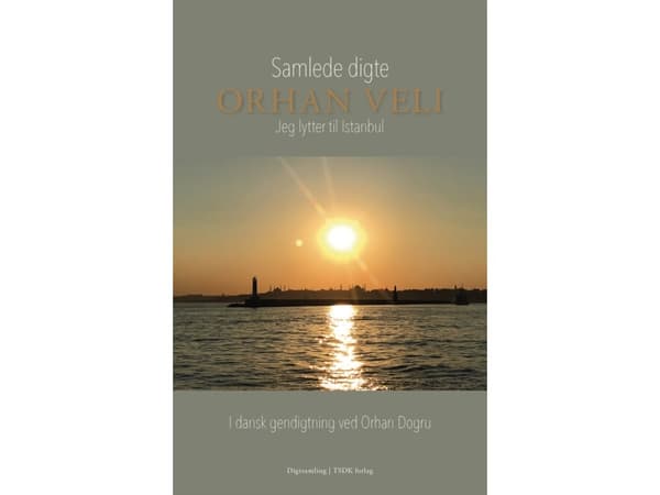 Orhan Velis samlede digte | Orhan Veli