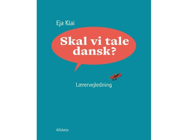 Ska vi prata danska, lärarhandledning | Språk: Danska