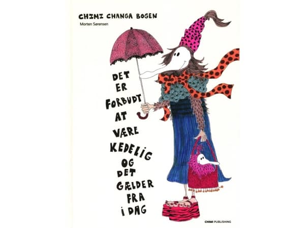 Chimi Changa bogen | Morten Sørensen
