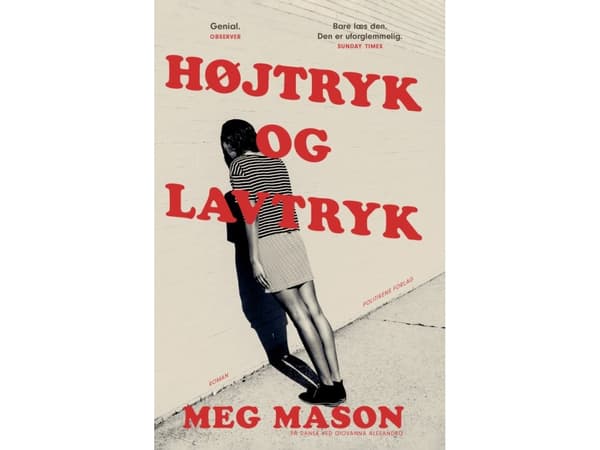 Højtryk og lavtryk | Meg Mason