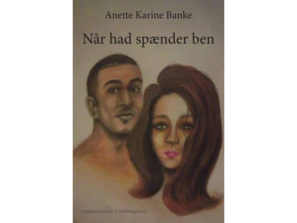 Når had spænder ben | Anette Karine Banke