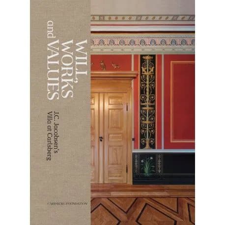 Will, Works and Values | Birgitte Possing;Peter Thule Kristensen;Christoffer Thorborg;Birgitte Anderberg;Kristian Hvidtfelt Nielsen;Kristine Jensen