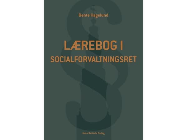 Lærebog i socialforvaltningsret | Bente Hagelund