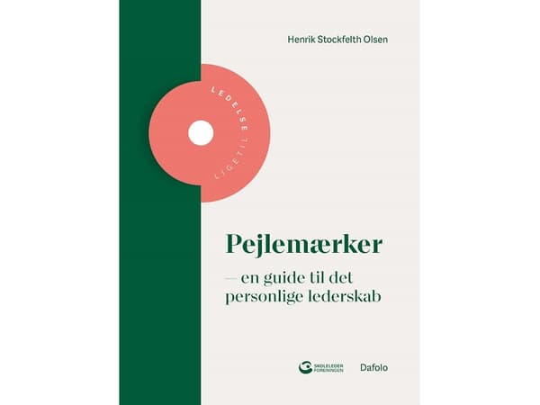 Pejlemærker – en guide til det personlige lederskab | Henrik Stockfleth Olsen