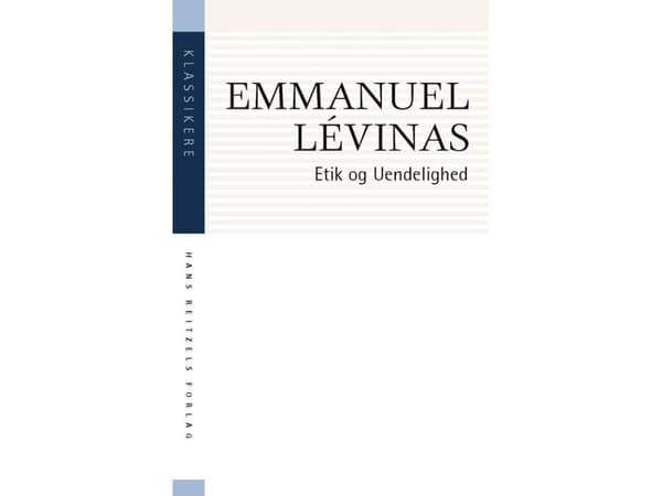 Etik og Uendelighed | Emmanuel Lévinas