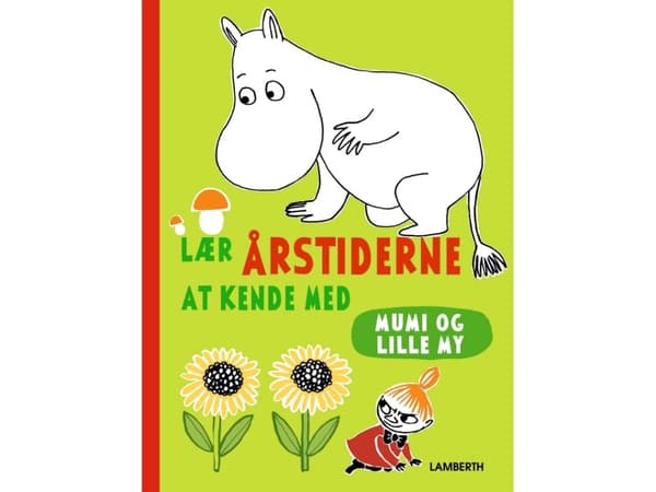 Lär känna årstiderna med Mumi och Little My | Katariina Heilala | Språk: Danska