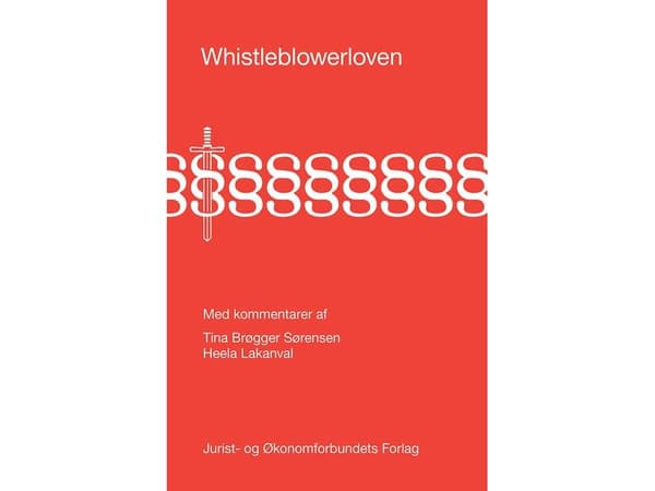 Whistleblowerloven | Tina Brøgger Sørensen & Heela Lakanval