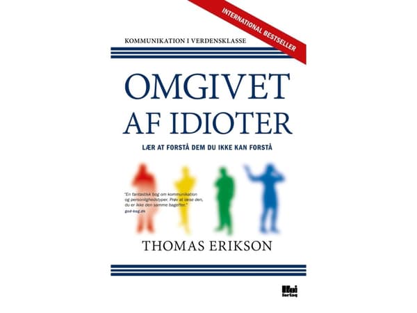 Omgiven av idioter | Thomas Erikson | Språk: Danska