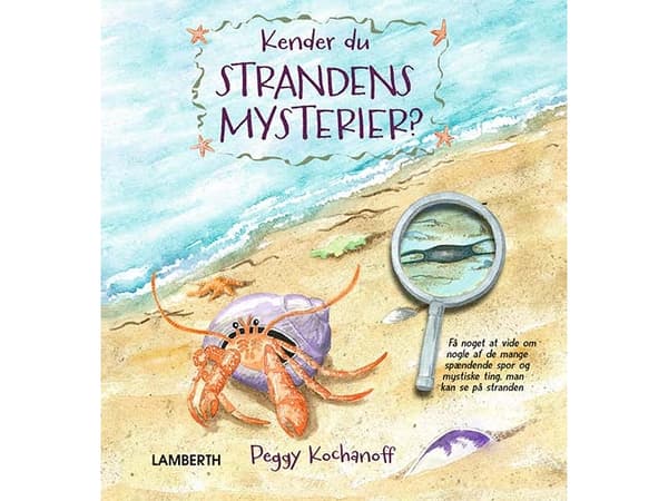 Kender du strandens mysterier? | Peggy Kochanoff