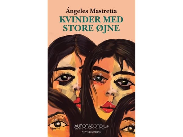 Kvinder med store øjne | Ángeles Mastretta