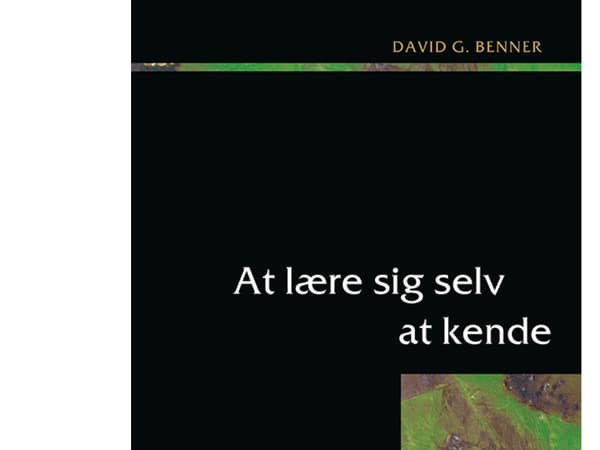 At lære sig selv at kende | David G. Benner